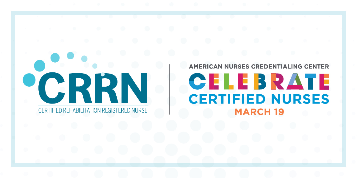 Celebrating CRRNs this 2021 Certified Nurses Day ARN